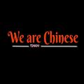 We are Chinese