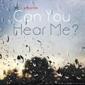 Can You Hear Me?专辑