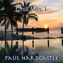 Chill Mix 1 (70 Mins Continuous Version)专辑