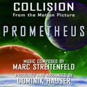 Prometheus: Collision - From the Ridley Scott Motion Picture