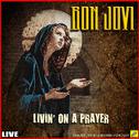 Livin' On A Prayer (Live)专辑