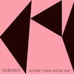 Killer Tune Kills Me专辑