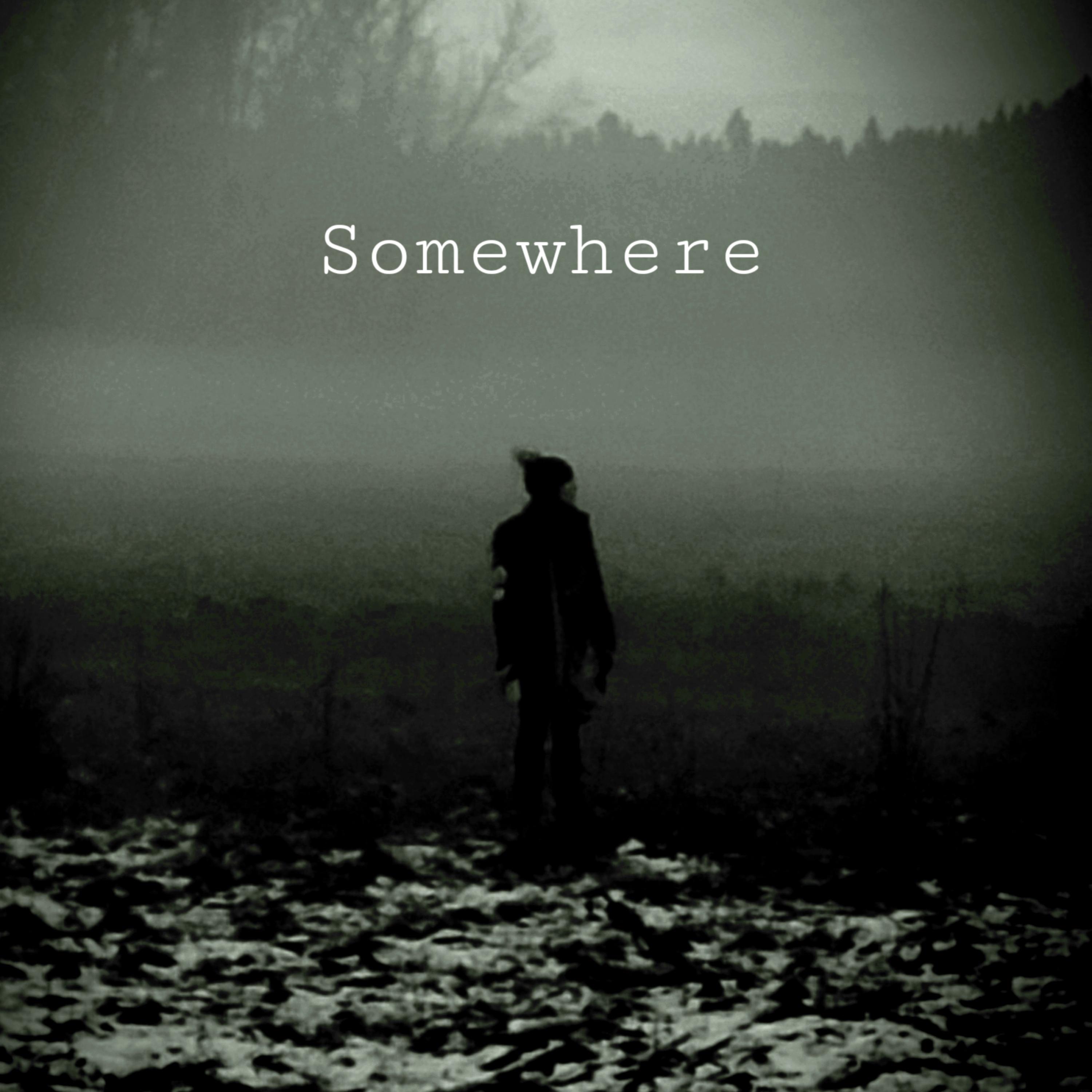 Somewhere