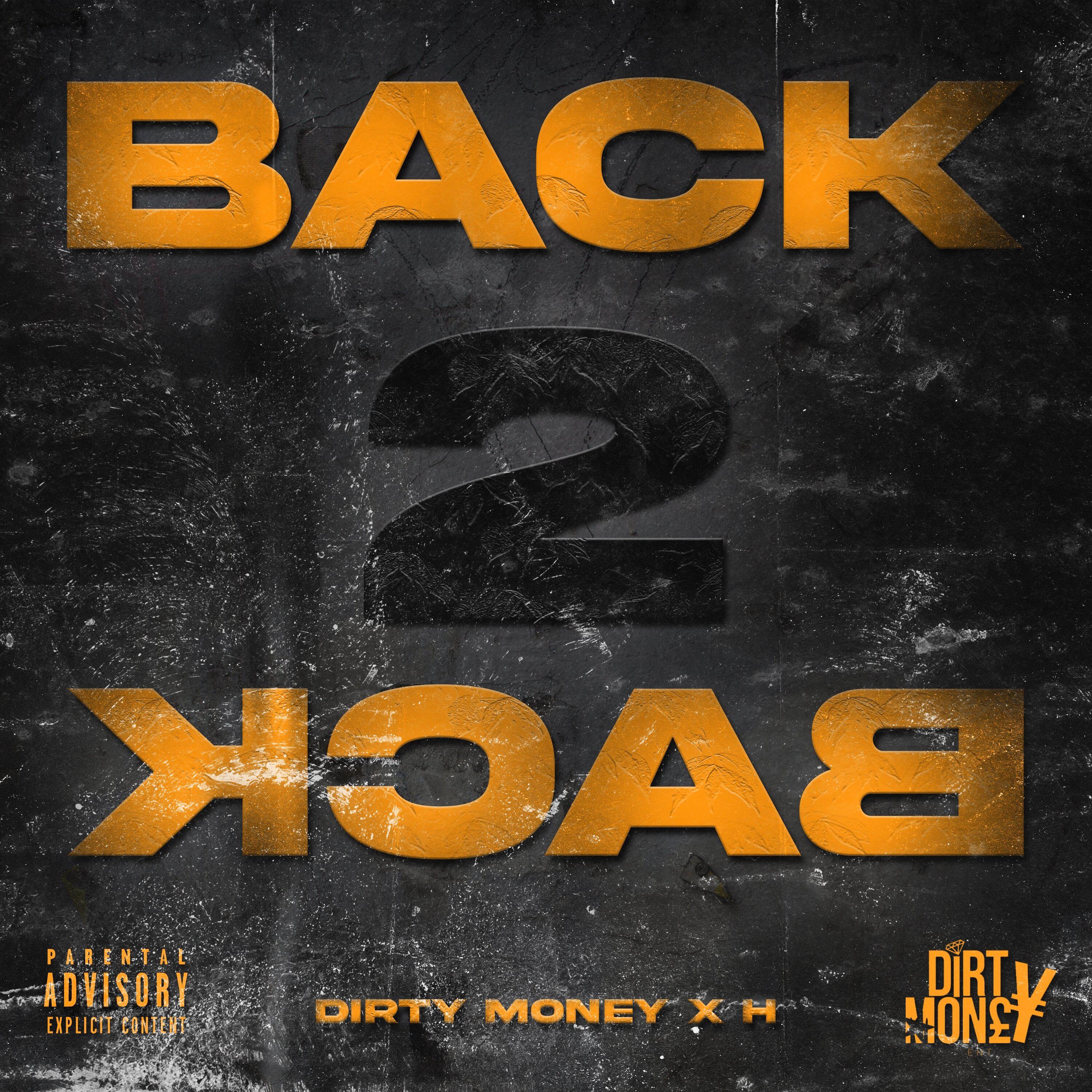 Dirty Money - Back 2 Back