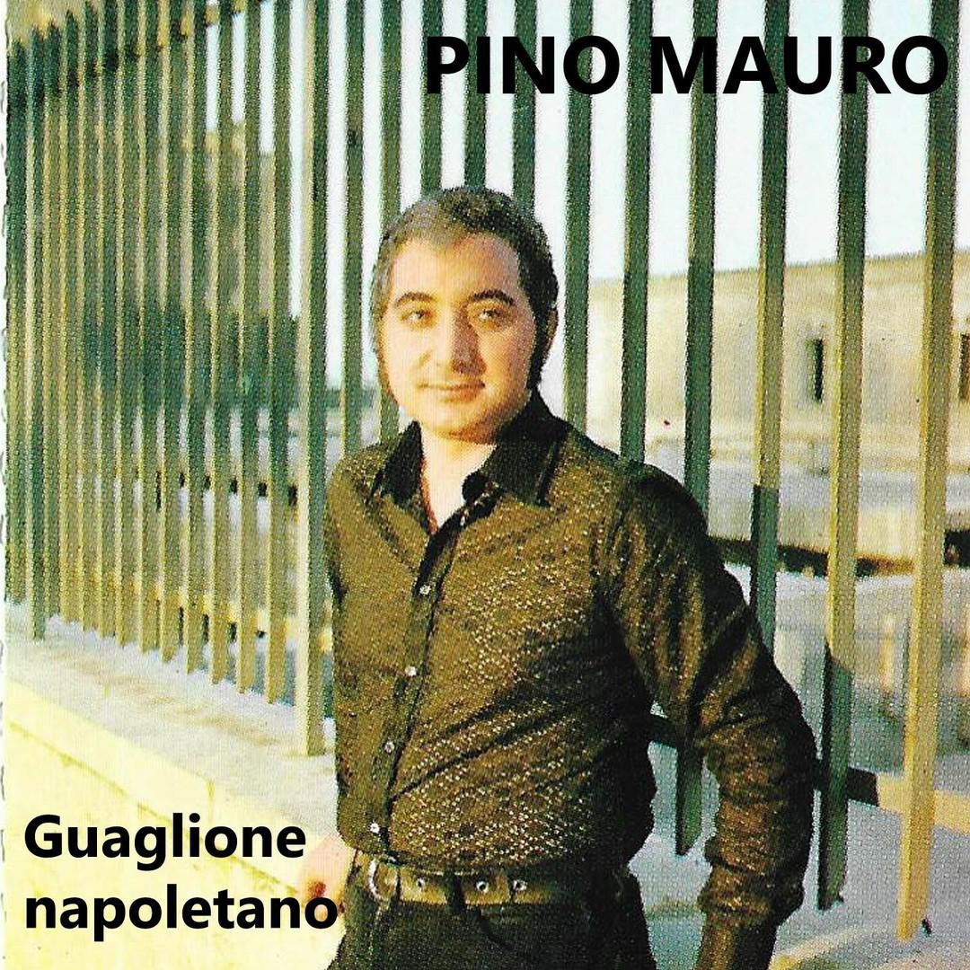 Pino Mauro - Guaglione 'e malavita