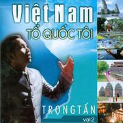 Việt Nam Tổ Quốc Tôi vol 2
