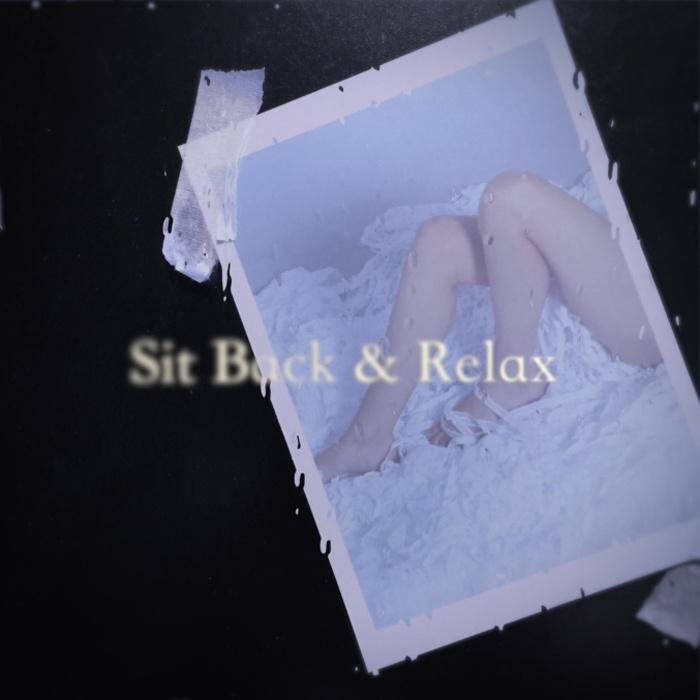 Sit Back & Relax专辑