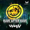 Rave After Rave (Merzo Edit)