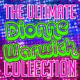 The Ultimate Dionne Warwick Collection