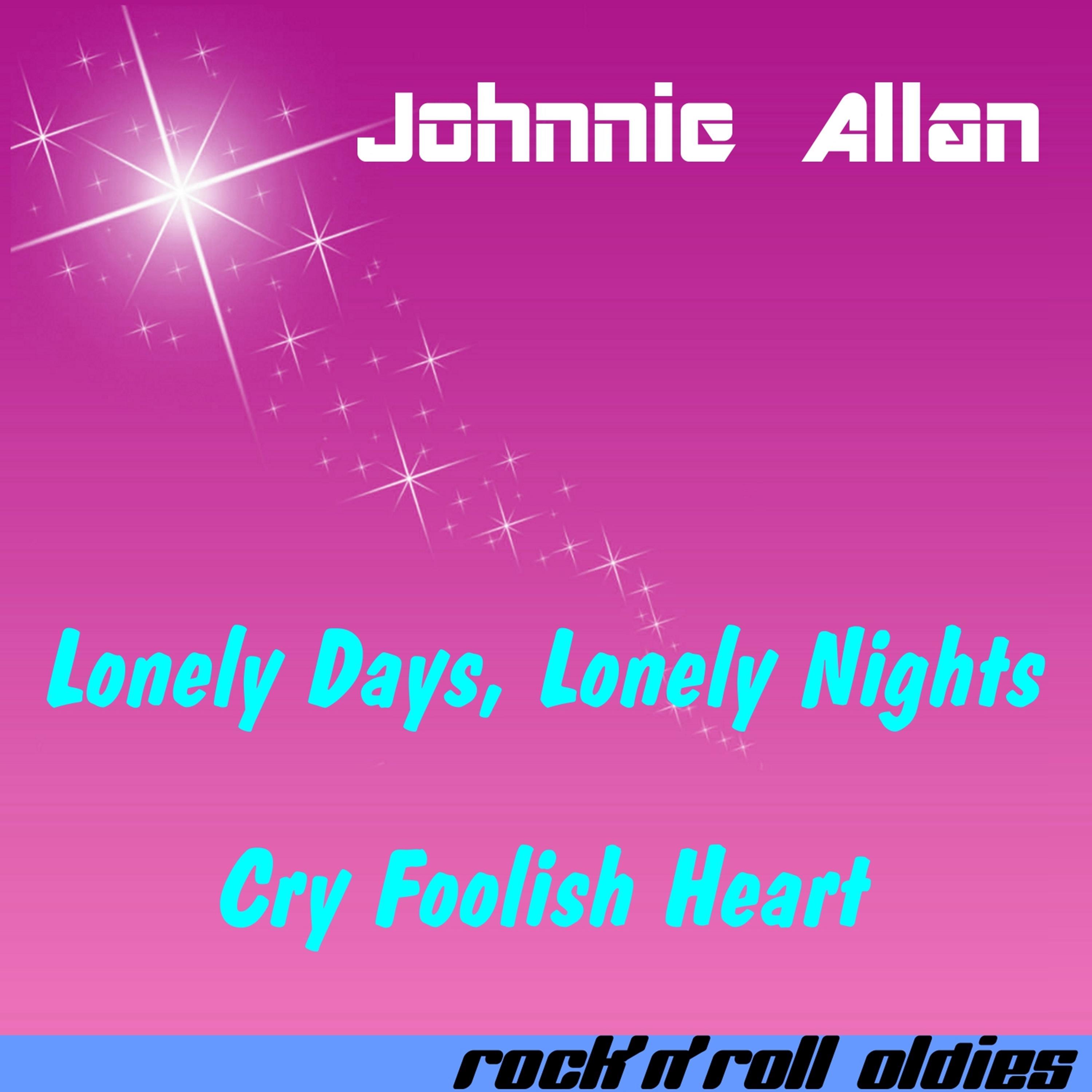 Lonely Days, Lonely Nights