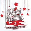 Natal Em Família 2专辑