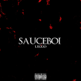 Sauceboi（Prod.By LEGGO）