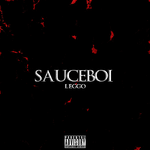 Sauceboi（Prod.By LEGGO）专辑