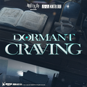 Dormant Craving专辑