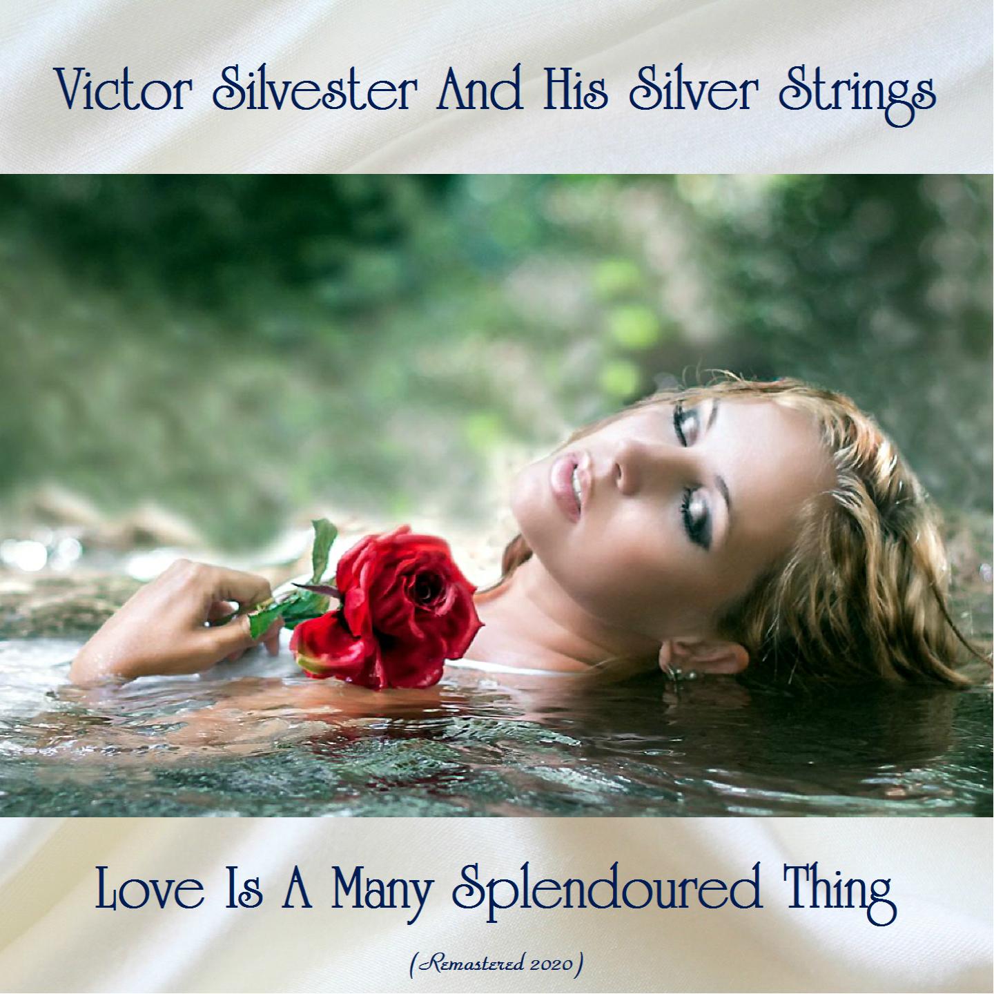 Love Is A Many Splendoured Thing (Remastered 2020)