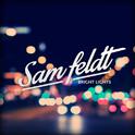 Bright Lights (Sam Feldt Remix).mp3专辑