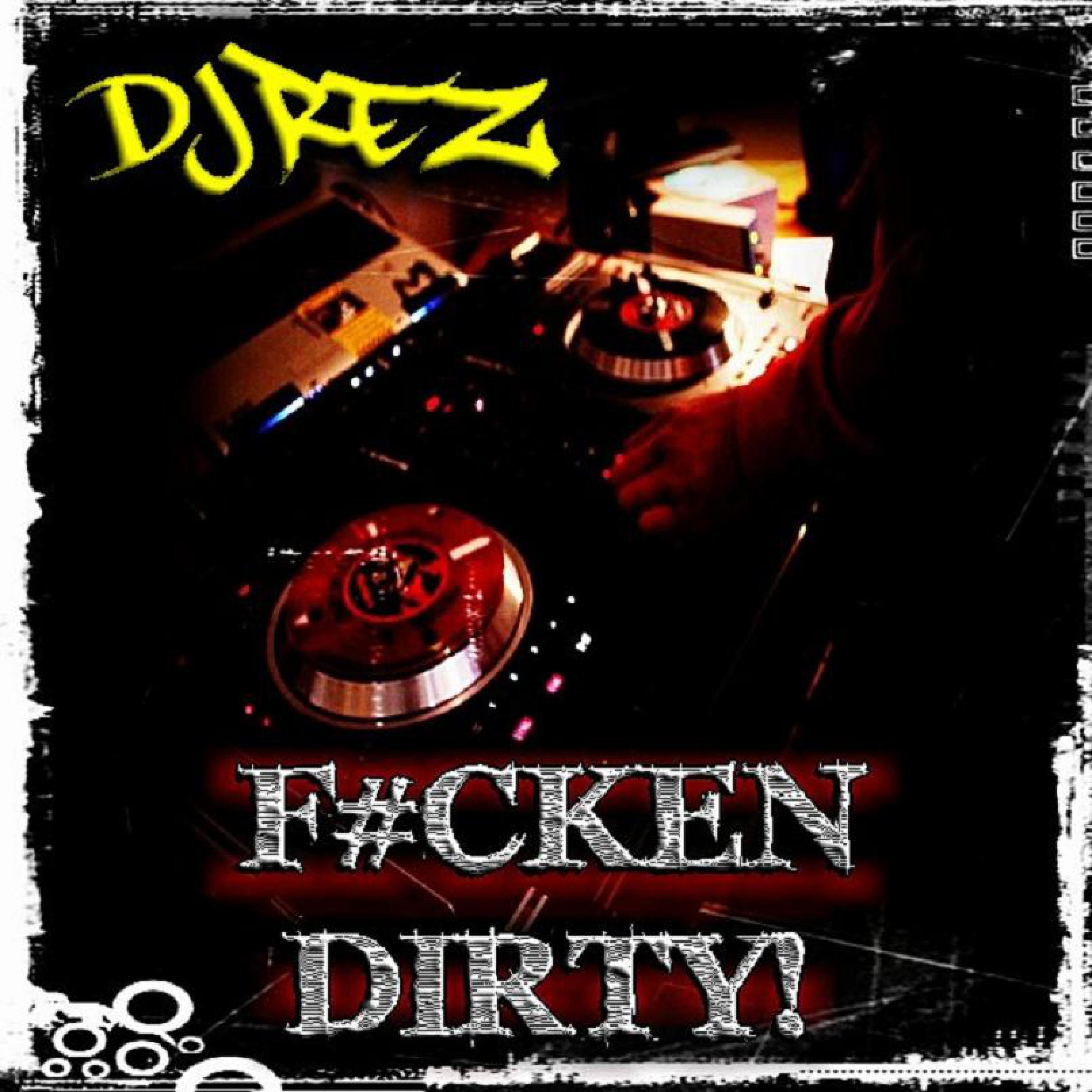F#cken Dirty
