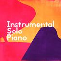 Instrumental Solo Piano专辑