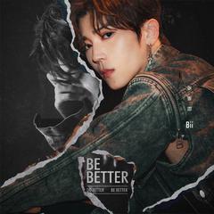 专辑《Be Better》