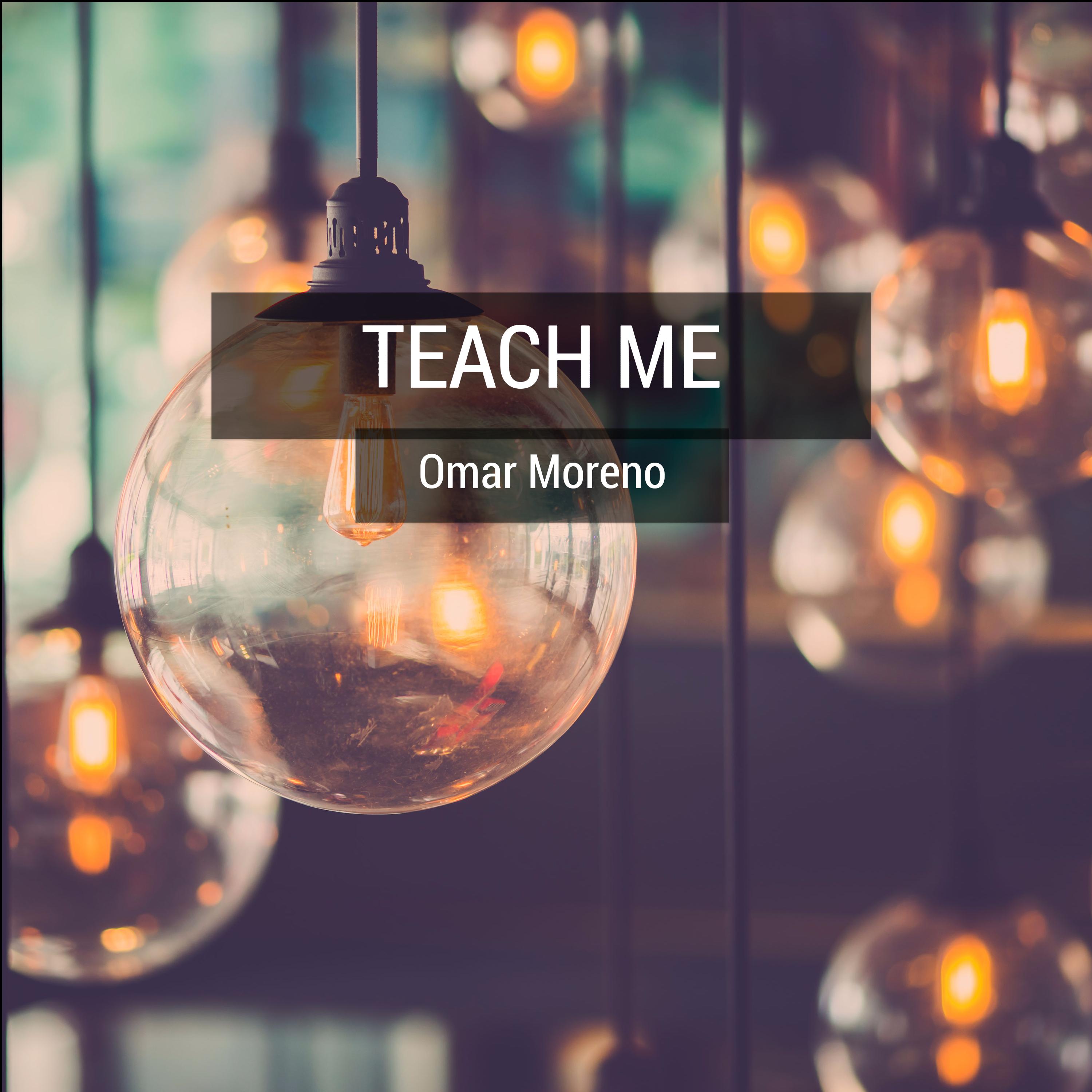 Teach Me