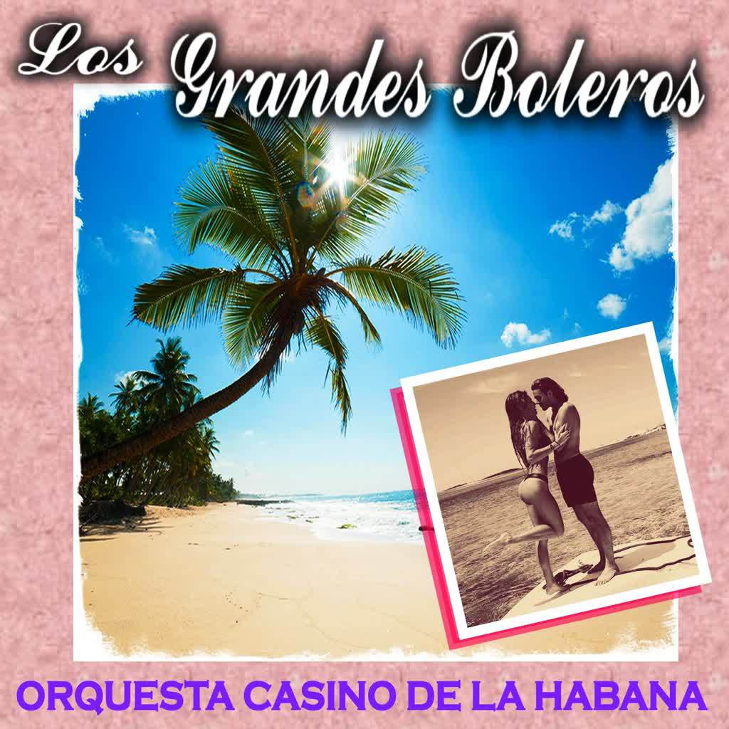 Orquesta Casino De La Habana - Siete Notas de Amor