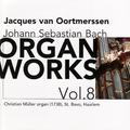Bach: Organ Works Vol. 8