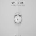 Wasted Time专辑
