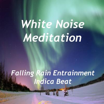 White Noise Meditation