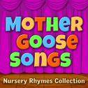 Μother Goose Songs | Nursery Rhymes Collection专辑