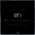 VIP's (ACRAZE FLIP)专辑