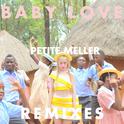 Baby Love (Remixes, Pt. 2)专辑