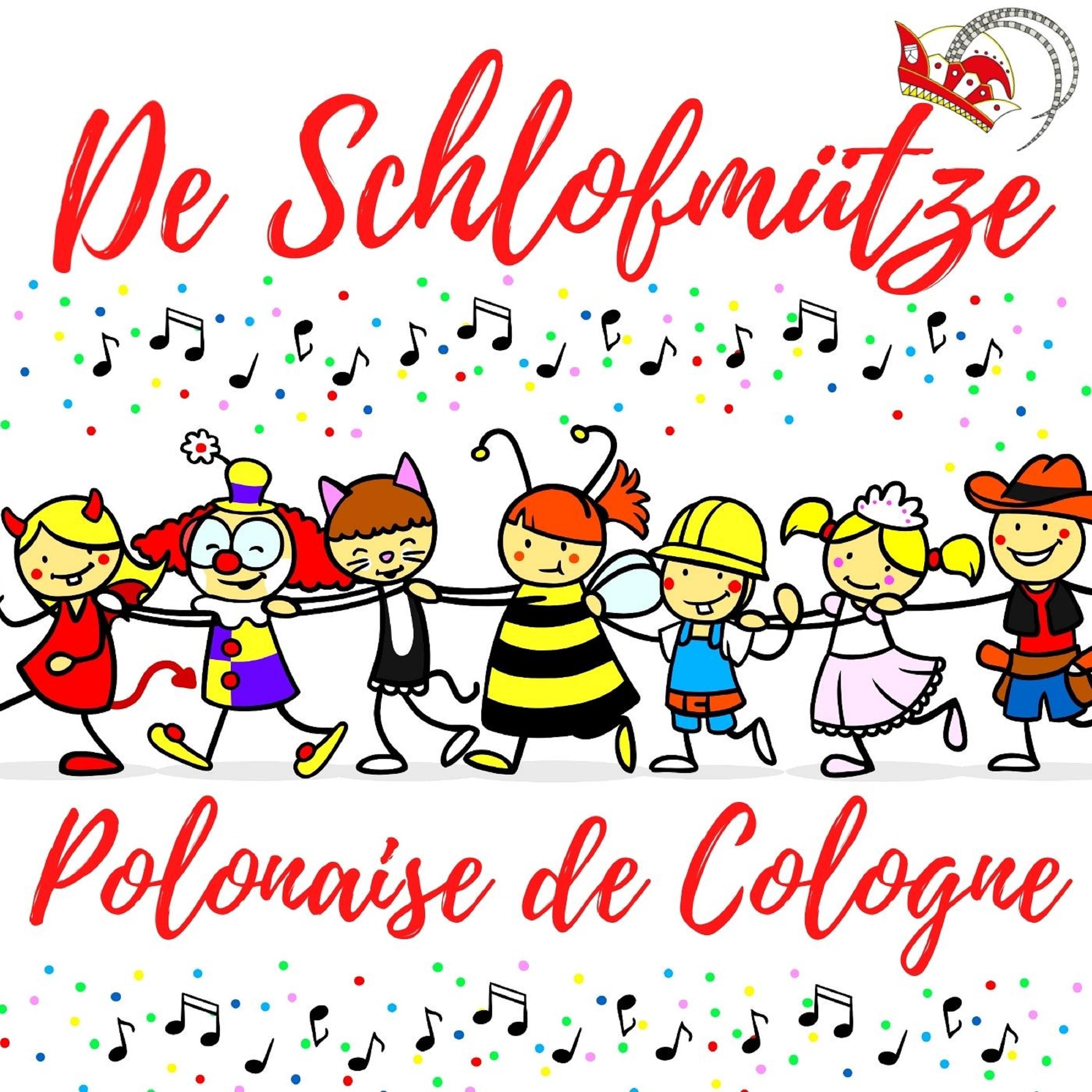 De Schlofmütze - Polonäse de Cologne