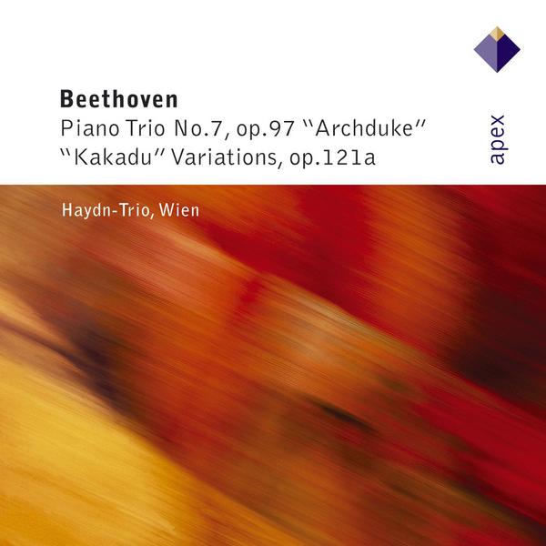 Beethoven : Piano Trio No.11, 'Kakadu Variations' & Piano Trio No.7, 'Archduke'  -  Apex
