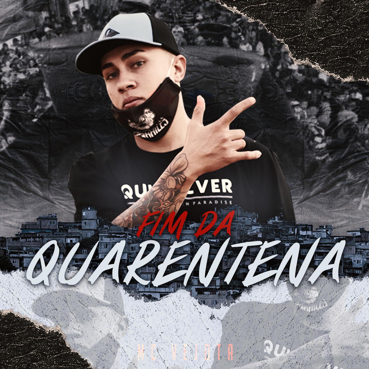 MC Vejota - Fim Da Quarentena