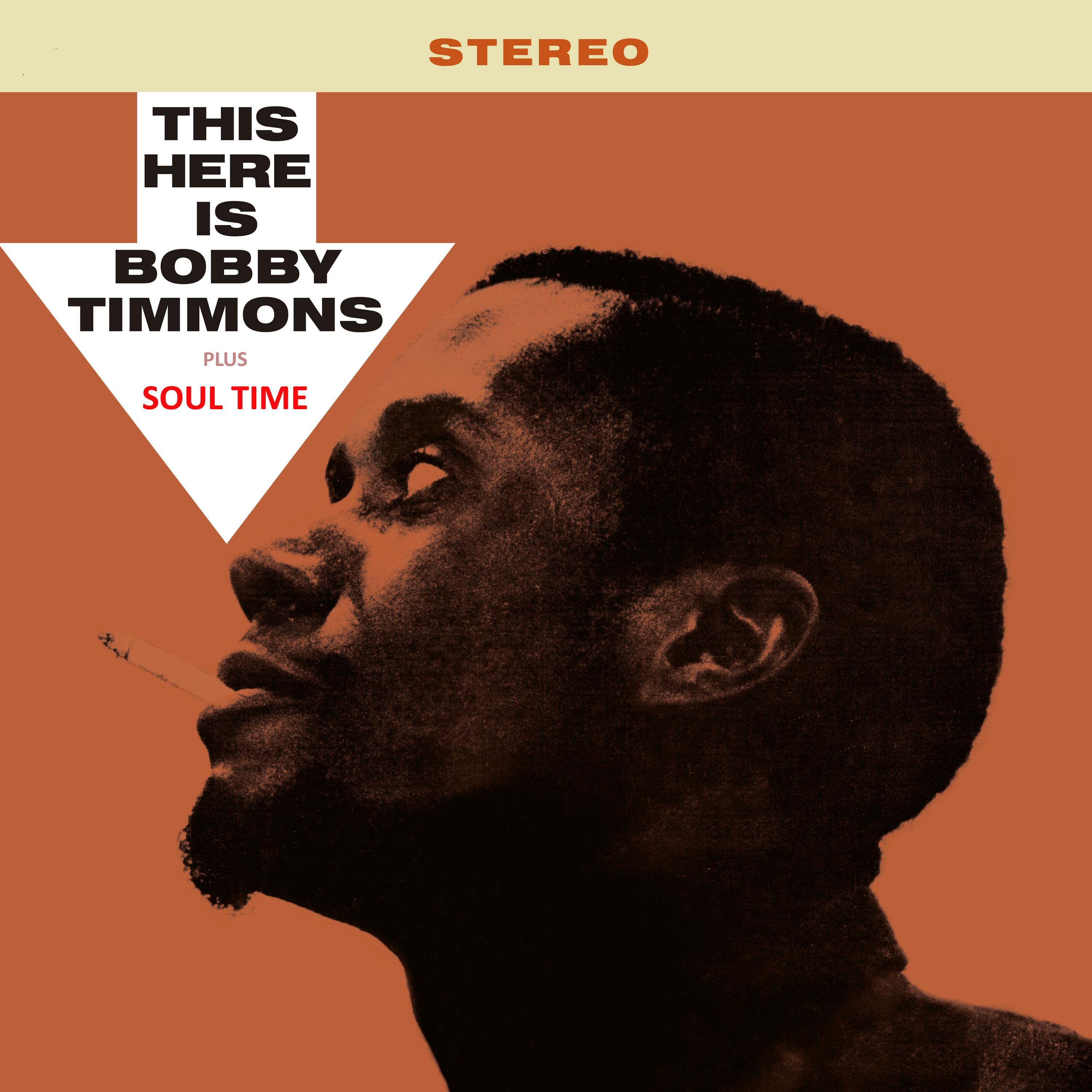 This Here Is Bobby Timmons + Soul Time