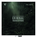 Criminal  (Wildfellaz Remix)专辑