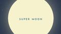 Super moon专辑