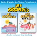 Les bronzés & les bronzés font du ski (Bandes originales des films de patrice leconte)专辑