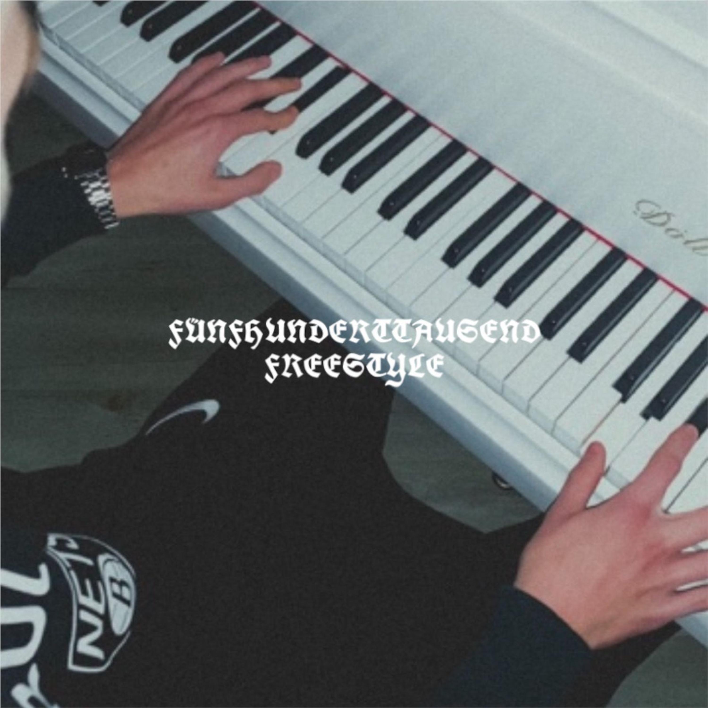 Fünfhunderttausend Freestyle
