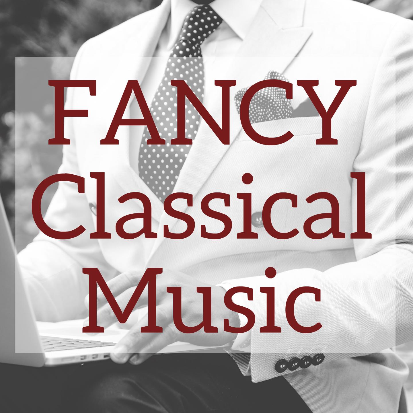 Fancy Classical Music专辑