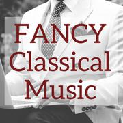 Fancy Classical Music