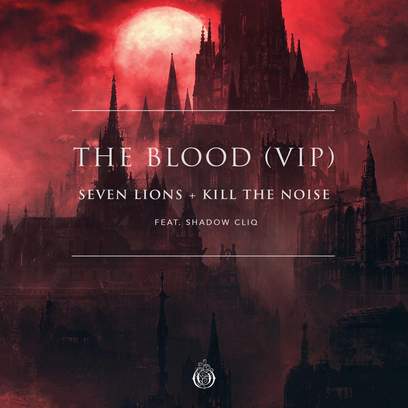 The Blood (feat. Shadow Cliq) (VIP)