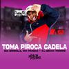 DJ ERICK PIERRE - TOMA PIROCA CADELA