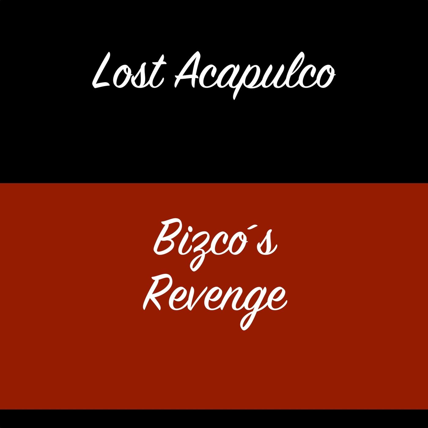 Bizco´s Revenge