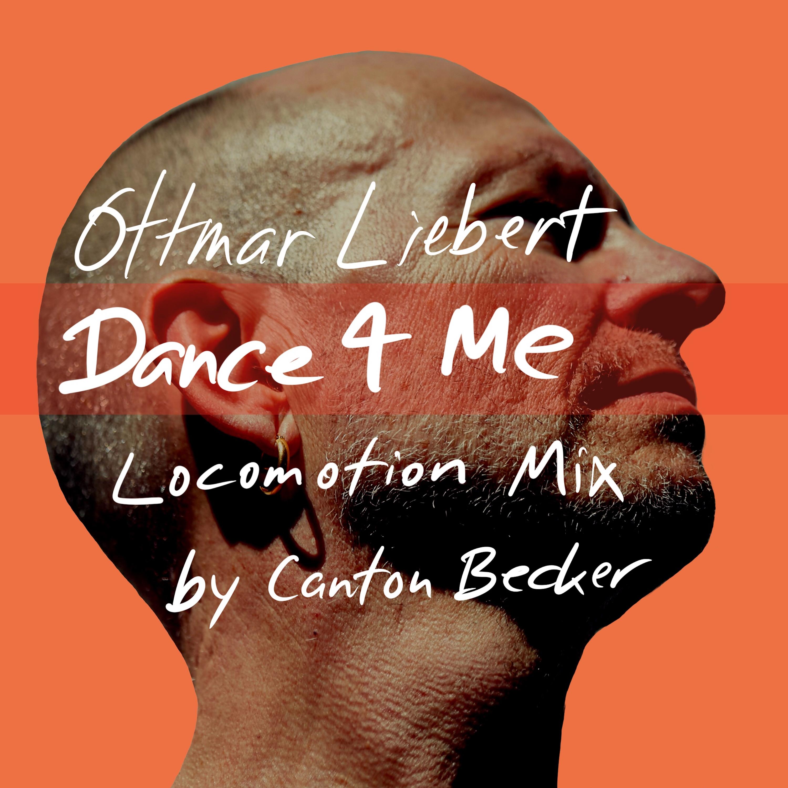 Dance 4 Me (Locomotion Mix)