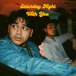 Saturday Night With You (feat. Devin Adamn)专辑