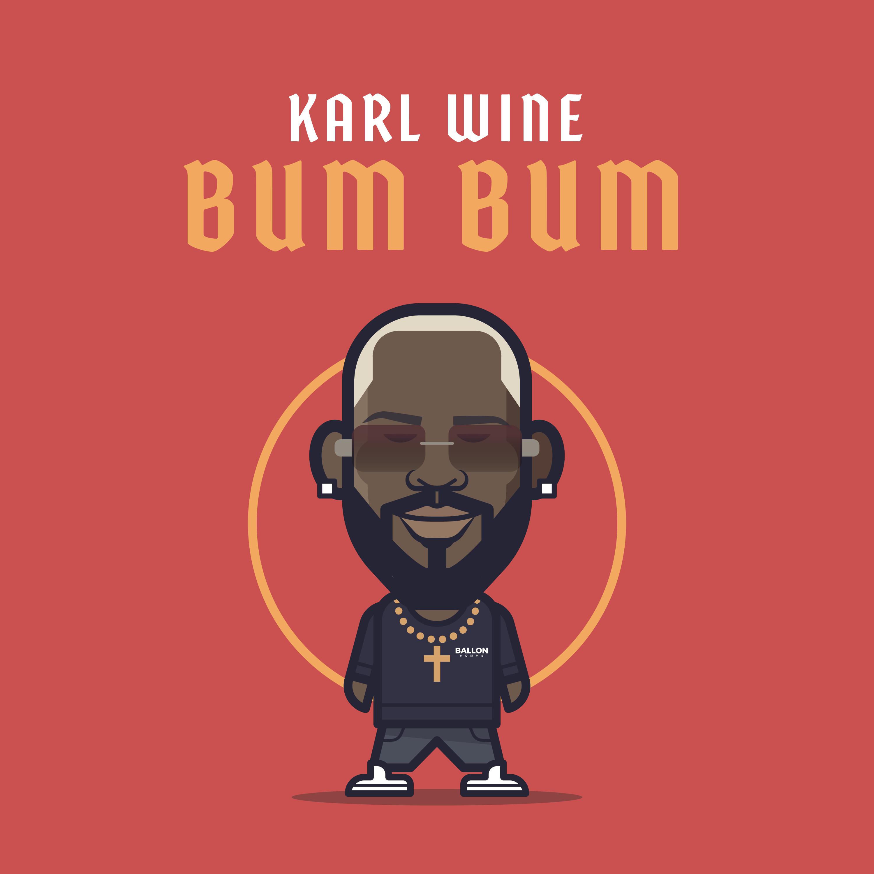 Karl Wine - Bum Bum