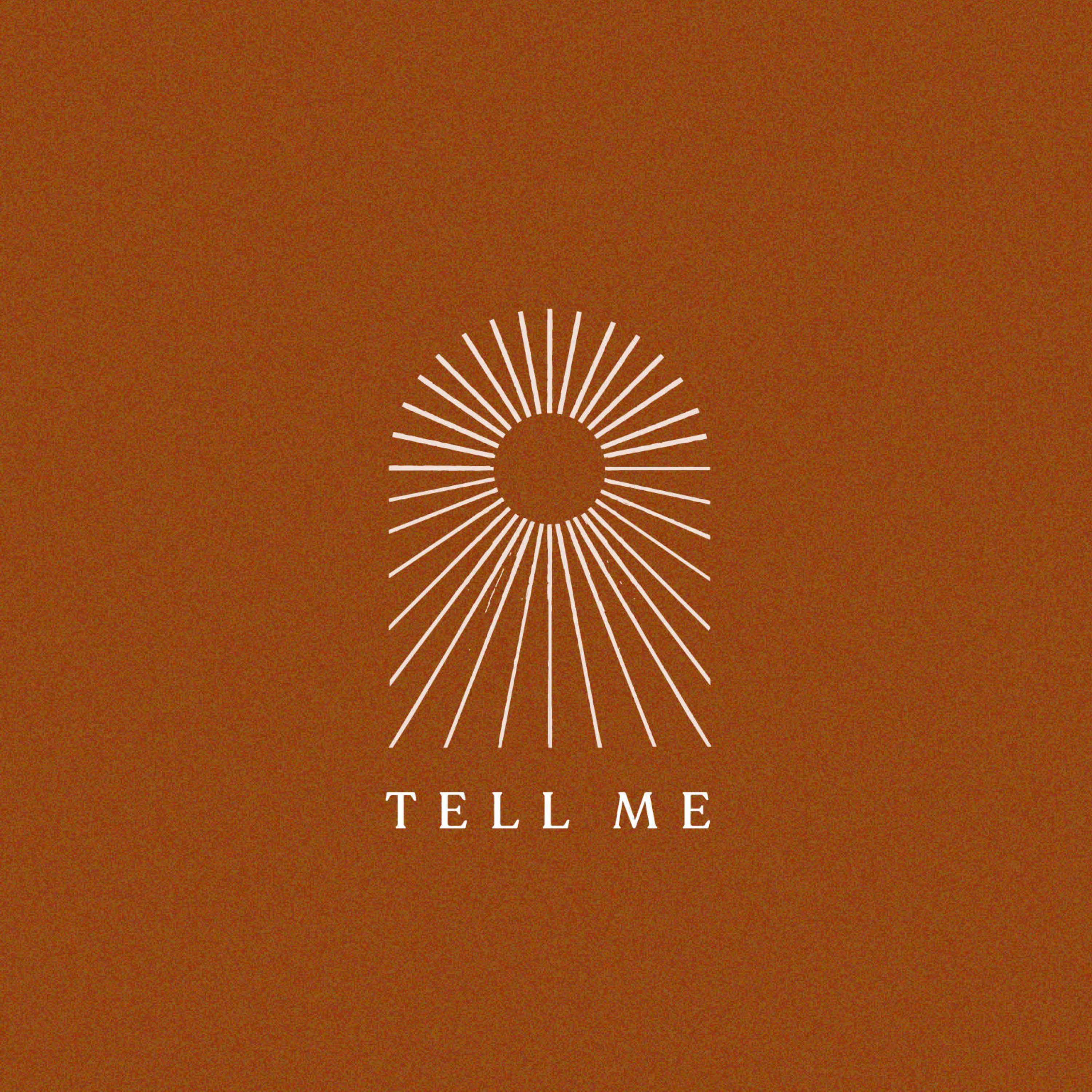 Tell Me