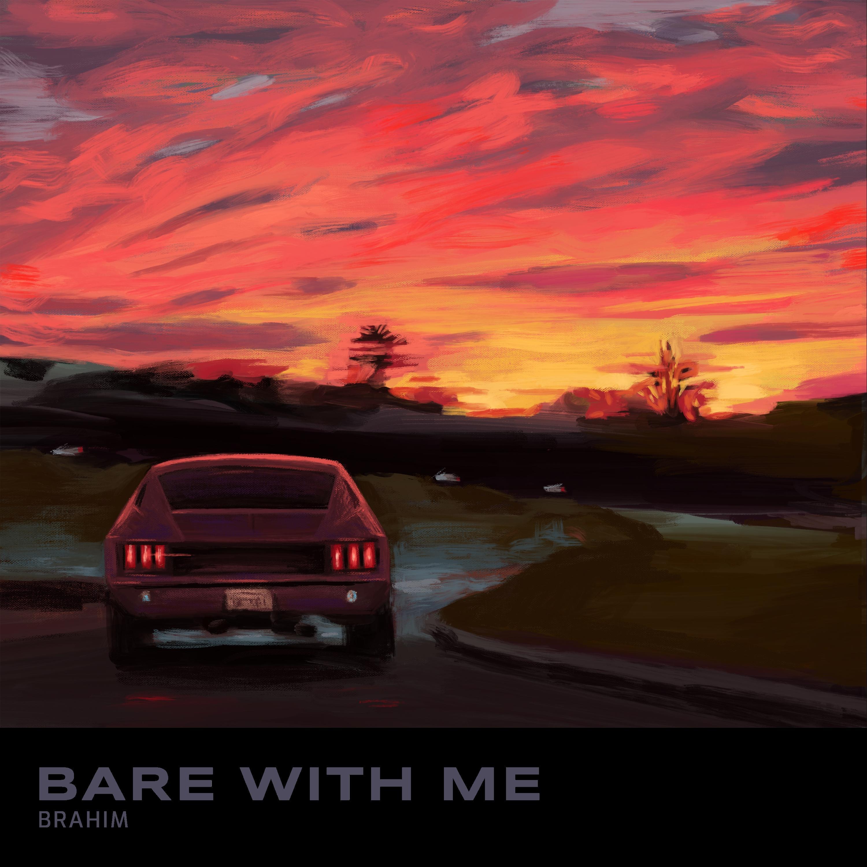 Bare With Me (feat. Brahim)