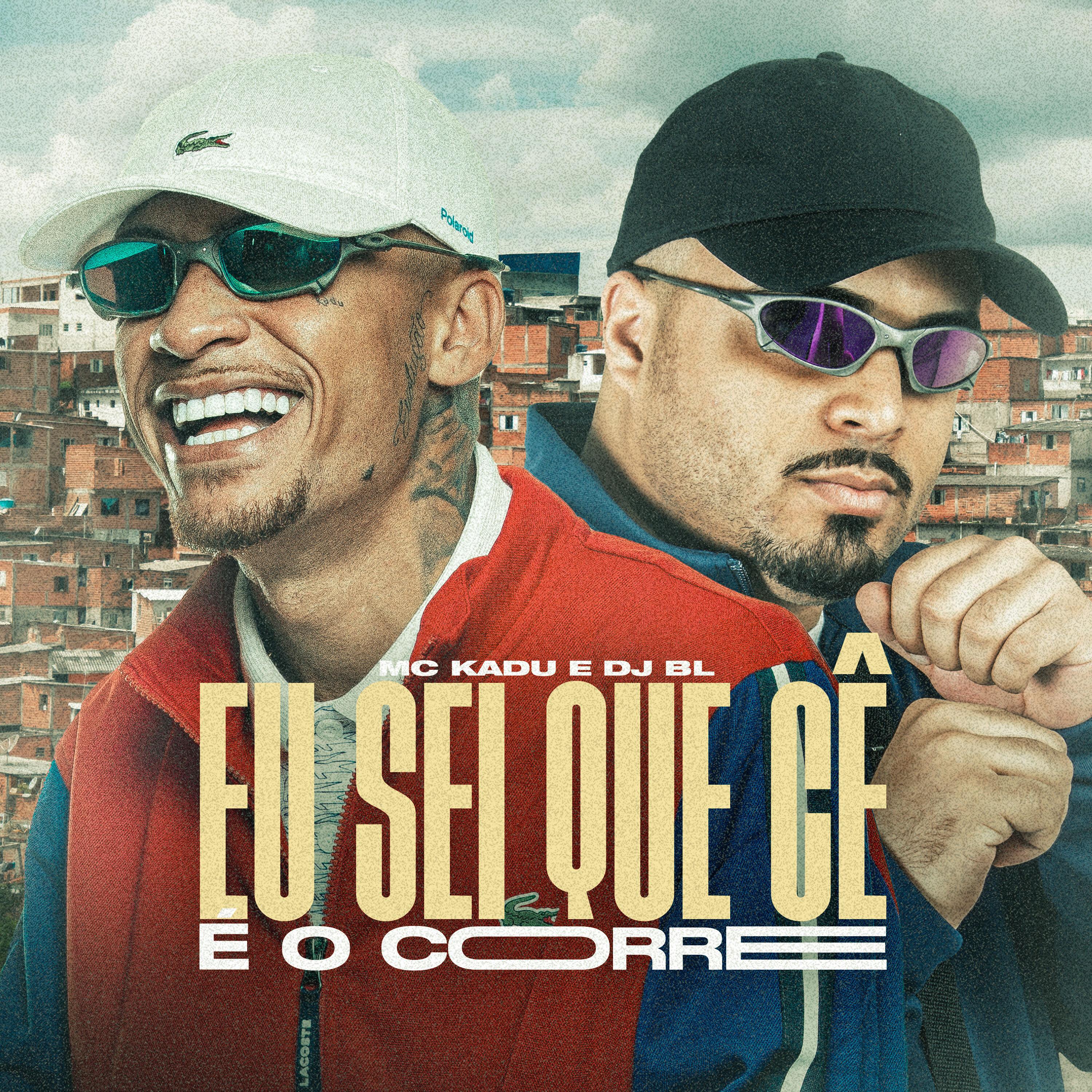 Mc Kadu - Eu Sei Que Cê É o Corre